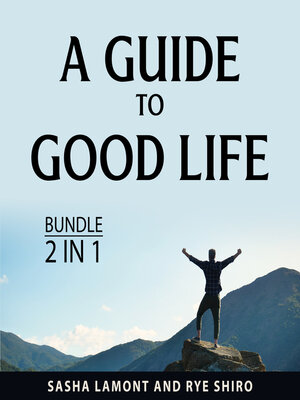 cover image of A Guide to Good Life Bundle, 2 in 1 Bundle